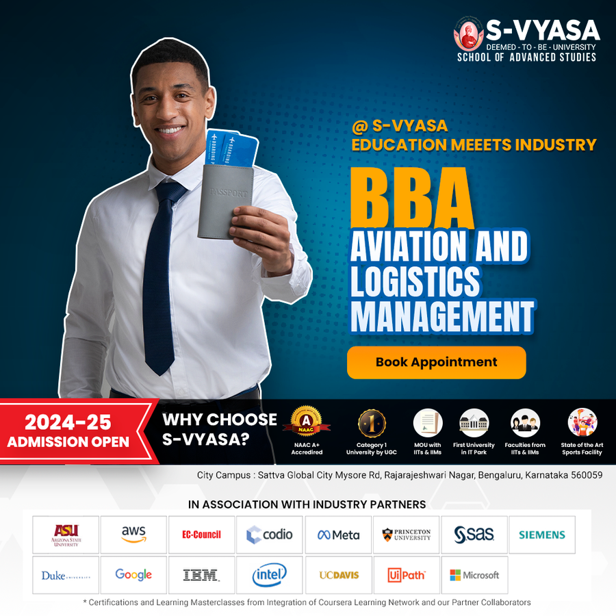 BBA Aviation and Logistics Management at S-VYASA University ( Deemed-to-be-University), Bengaluru/Bangalore